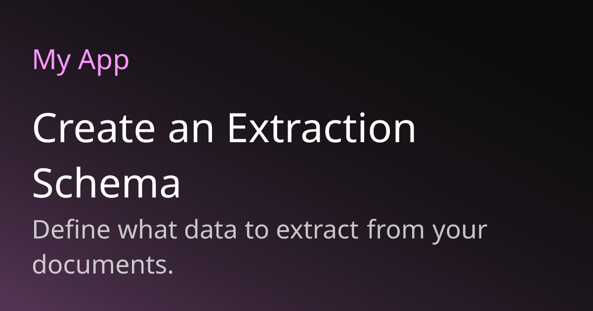 Create an Extraction Schema | Moongraph Docs
