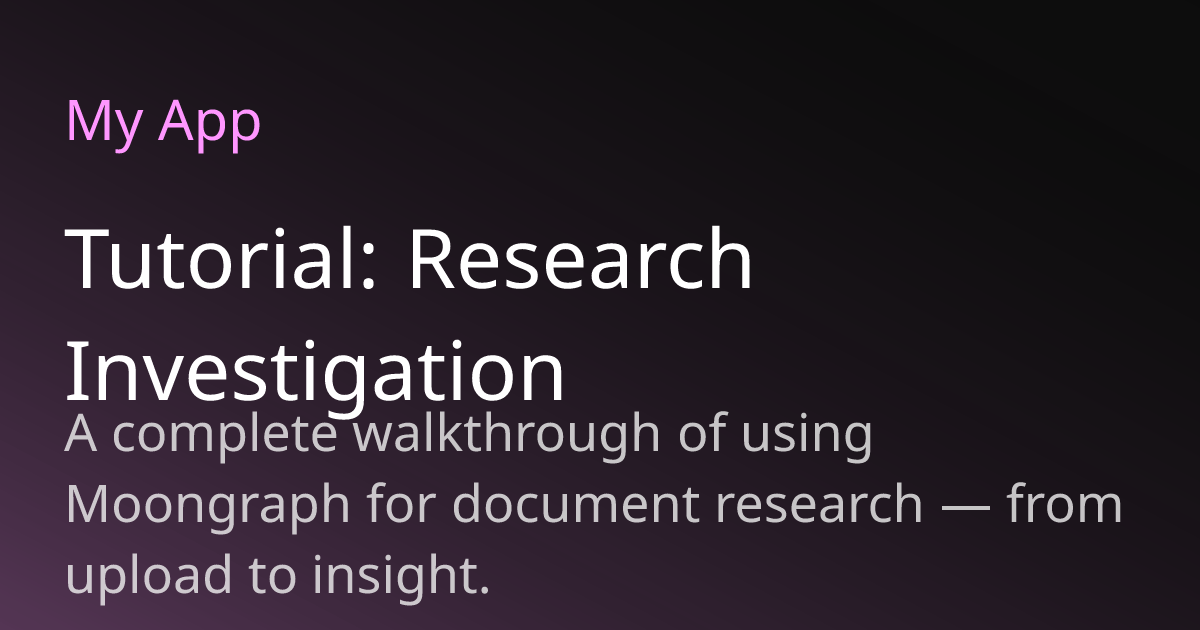 Tutorial: Research Investigation | Moongraph Docs
